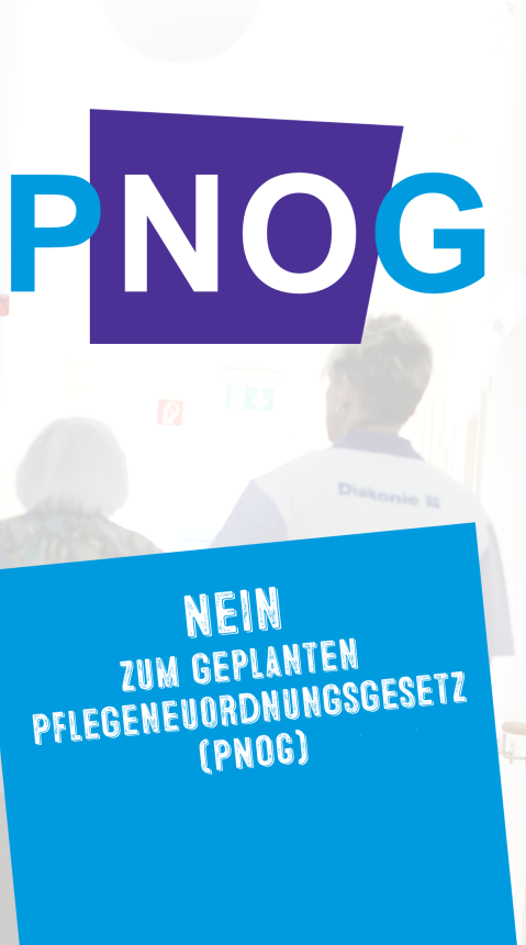 Nein zum Pflegeneuausrichtungsgesetz